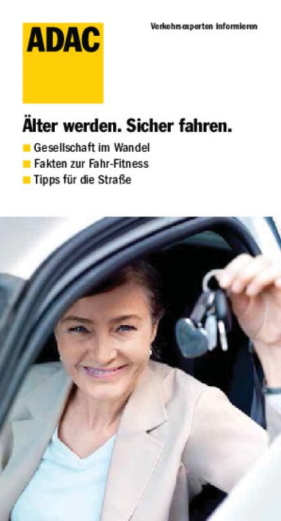 Älter werden, sicher fahren-Kraftfahrerinformationen des ADAC