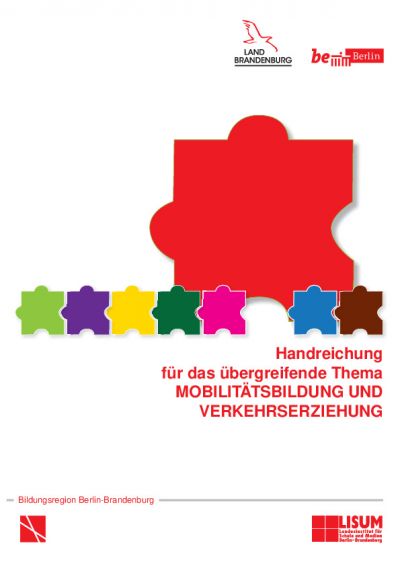 Handreichung zur Mobilitätsbildung und Verkehrserziehung