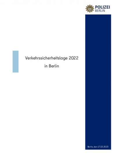 Verkehrssicherheitslage 2022 - Polizei Berlin